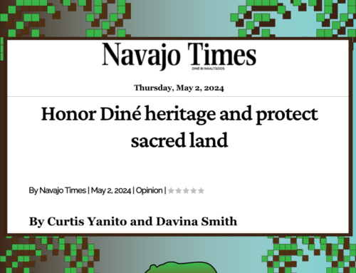 Honor Diné heritage and protect sacred land